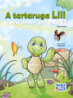 A tartaruga Lili e seu amor pela arte