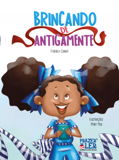 Brincando de Antigamente