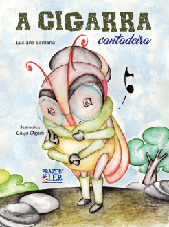A Cigarra Cantadeira